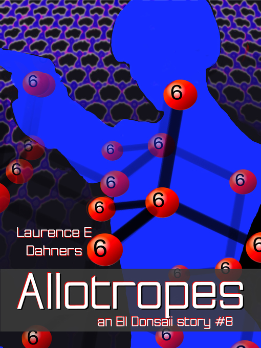 Title details for Allotropes by Laurence E Dahners - Available